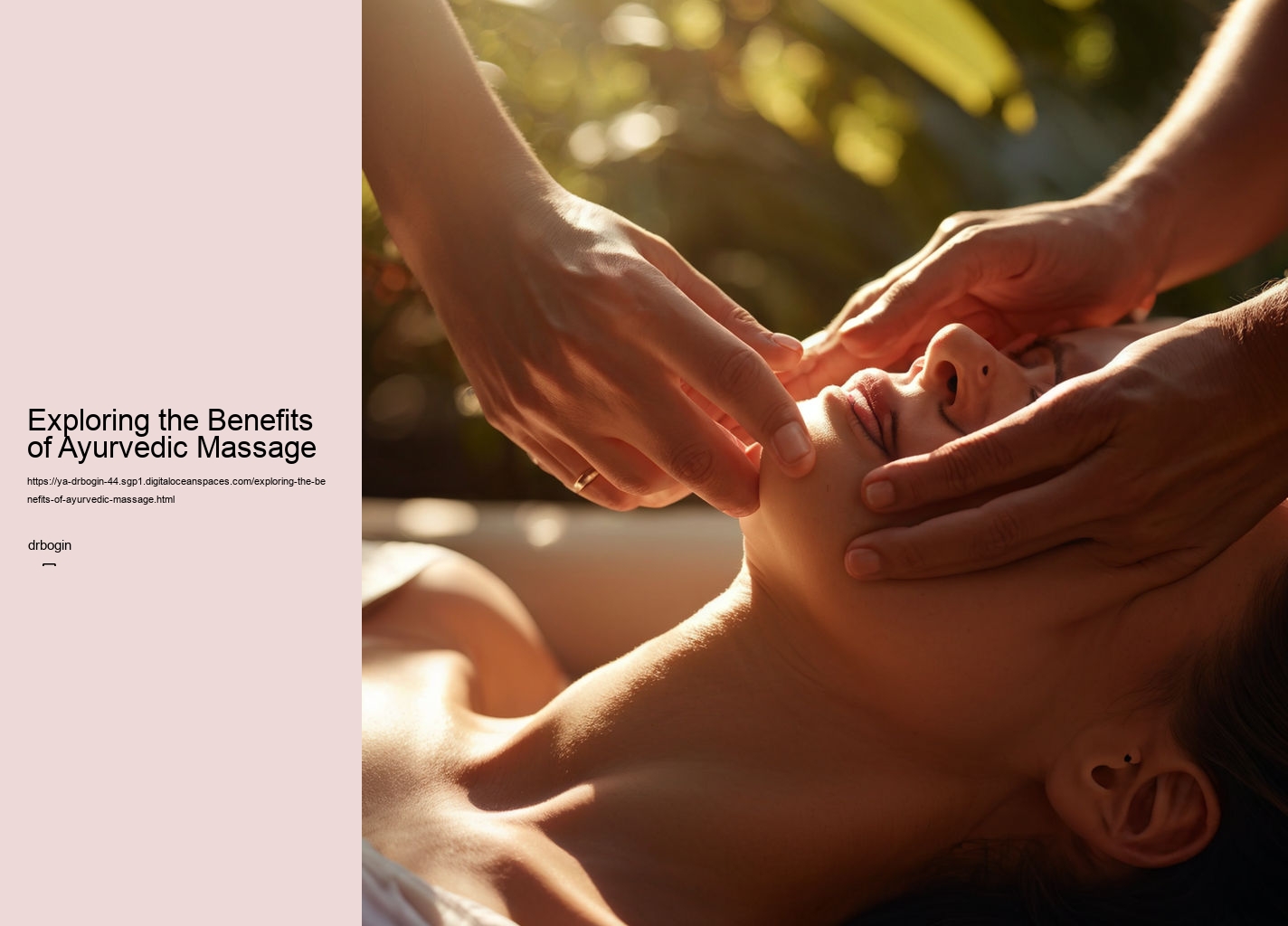 Exploring the Benefits of Ayurvedic Massage